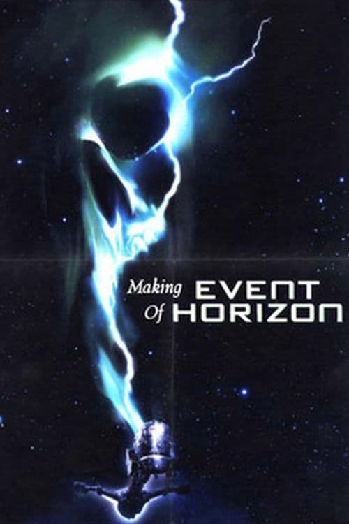 Постер The Making of 'Event Horizon'